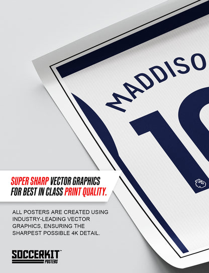 James Maddison 24/25 Spurs Home Shirt Poster